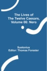 The Lives of the Twelve Caesars, Volume 06 : Nero - Book