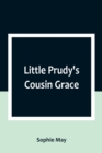 Little Prudy's Cousin Grace - Book