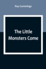 The Little Monsters Come - Book