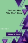 The Little Man Who Wasn't Quite - Book
