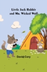Little Jack Rabbit and Mr. Wicked Wolf - Book