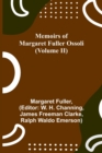 Memoirs of Margaret Fuller Ossoli (Volume II) - Book