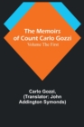 The Memoirs of Count Carlo Gozzi; Volume the First - Book