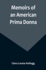 Memoirs of an American Prima Donna - Book