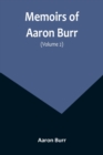Memoirs of Aaron Burr (Volume 2) - Book