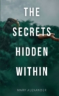 The Secrets Hidden Within - Book