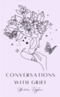 Conversations with Grief - Book