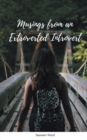 Musings from an Extroverted Introvert - Book