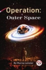 Operation : Outer Space - Book