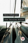 For Treasure Bound - Book