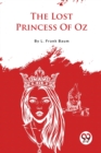 The Lost Princess of Oz - Book