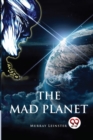 The Mad Planet - Book