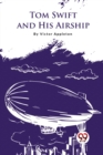 Tom Swift And His Airship - Book