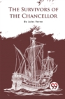 The Survivors Of The Chancellor - Book