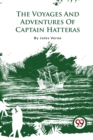 The Voyages And Adventures Of Captain Hatteras - Book