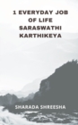 1 everyday job of life saraswathi karthikeya - Book