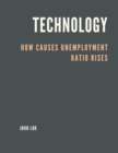 Technology How Causes Unemployment Ratio Rises - Book