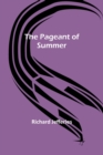 The Pageant of Summer - Book