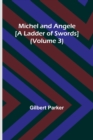 Michel and Angele [A Ladder of Swords] (Volume 3) - Book