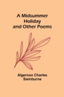 A Midsummer Holiday and Other Poems - Book
