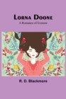 Lorna Doone : A Romance of Exmoor - Book