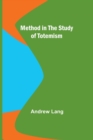 Method in the Study of Totemism - Book