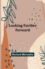 Looking Further Forward - Book