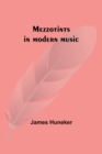Mezzotints in modern music; Brahms, Tschaikowsky, Chopin, Richard Strauss, Liszt and Wagner - Book