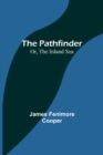The Pathfinder; Or, The Inland Sea - Book