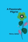 A Passionate Pilgrim - Book