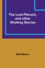 The Lost Pibroch, and other Sheiling Stories - Book