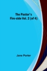 The Pastor's Fire-side Vol. 2 (of 4) - Book