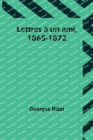 Lettres a un ami, 1865-1872 - Book