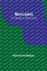Mercadet : A Comedy in Three Acts - Book