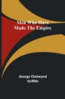 Men Who Have Made the Empire - Book