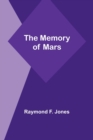 The Memory of Mars - Book