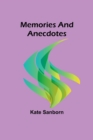 Memories and Anecdotes - Book