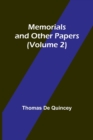 Memorials and Other Papers (Volume 2) - Book