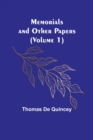 Memorials and Other Papers (Volume 1) - Book