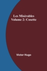 Les Miserables Volume 2 : Cosette - Book