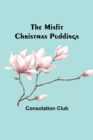 The Misfit Christmas Puddings - Book