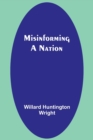 Misinforming a Nation - Book