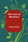 The Love of Monsieur - Book