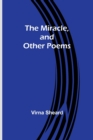 The Miracle, and Other Poems - Book