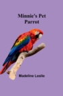 Minnie's Pet Parrot - Book