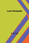 Luna Escapade - Book