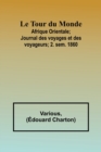 Le Tour du Monde; Afrique Orientale;Journal des voyages et des voyageurs; 2. sem. 1860 - Book