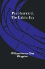 Paul Gerrard, the Cabin Boy - Book