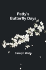Patty's Butterfly Days - Book