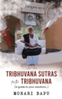 Tribhuvana Sutras for the Tribhuvana - A guide to your solutions - eBook